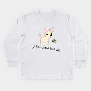 yo quiero taco bell :). Kids Long Sleeve T-Shirt